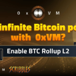 0xVM Unveils the Power to Transform Bitcoin with BTC Rollup Layer-2 Solutions