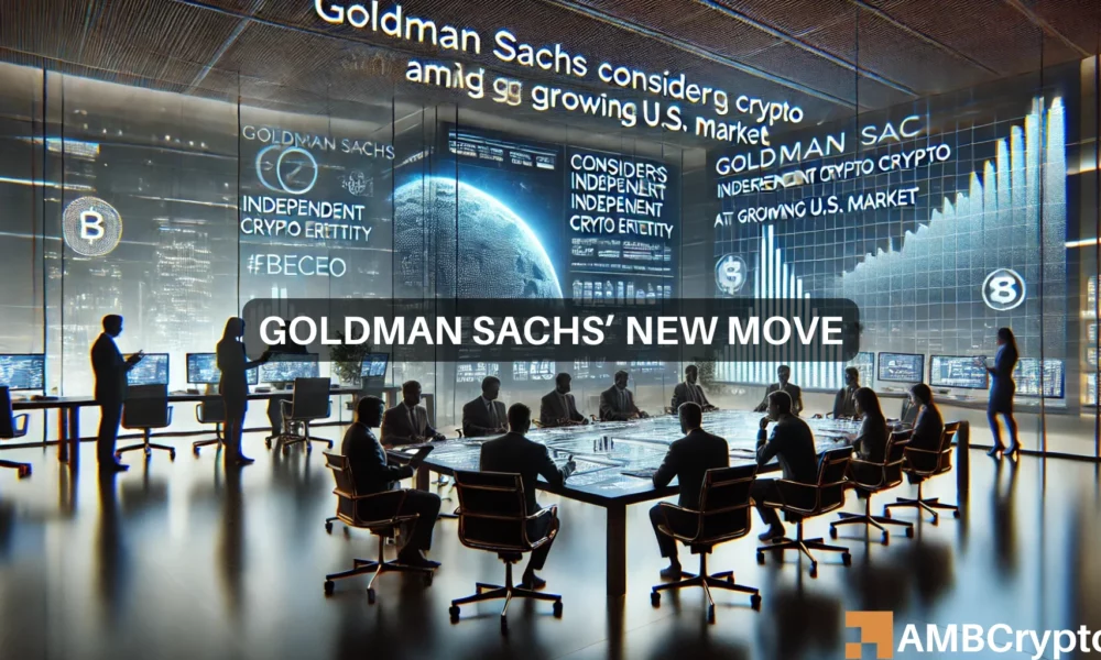 Goldman Sachs considers independent crypto entity amid growing U.S. market