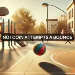 Is Notcoin ready for a bullish reversal? Key indicators signal shift