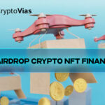 Airdrop Cryptonft Finance: A platform of the most promising airdrops