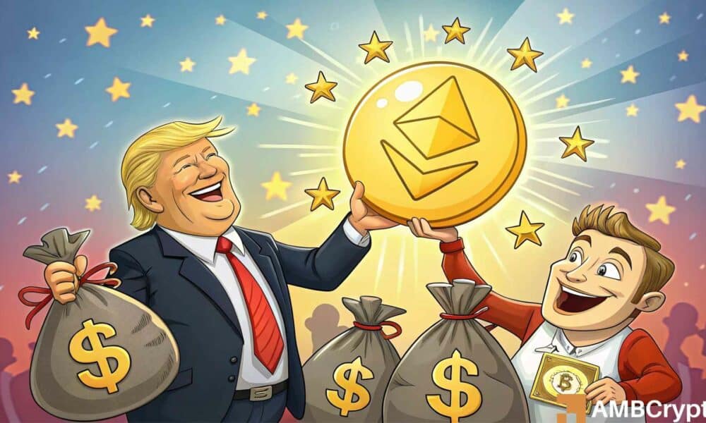 Assessing Ethereum’s price action after Trump and Justin Sun’s big moves