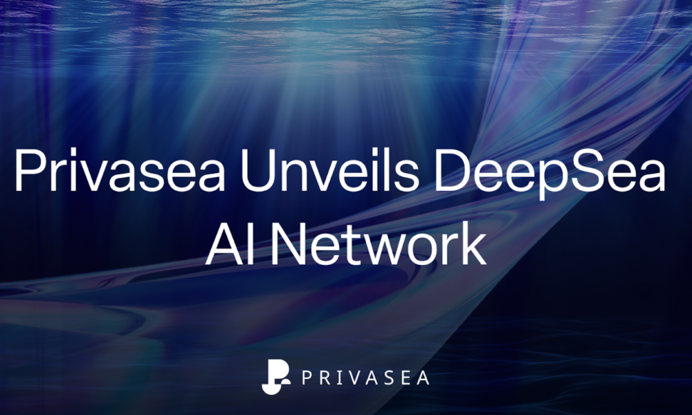 Privasea Unveils DeepSea AI Network