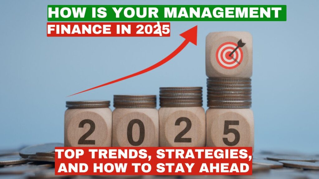 Finance in 2025: Top Trends, Strategies, and How to Stay Ahead